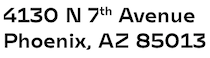 4130 N 7th Avenue <br />Phoenix, AZ 85013